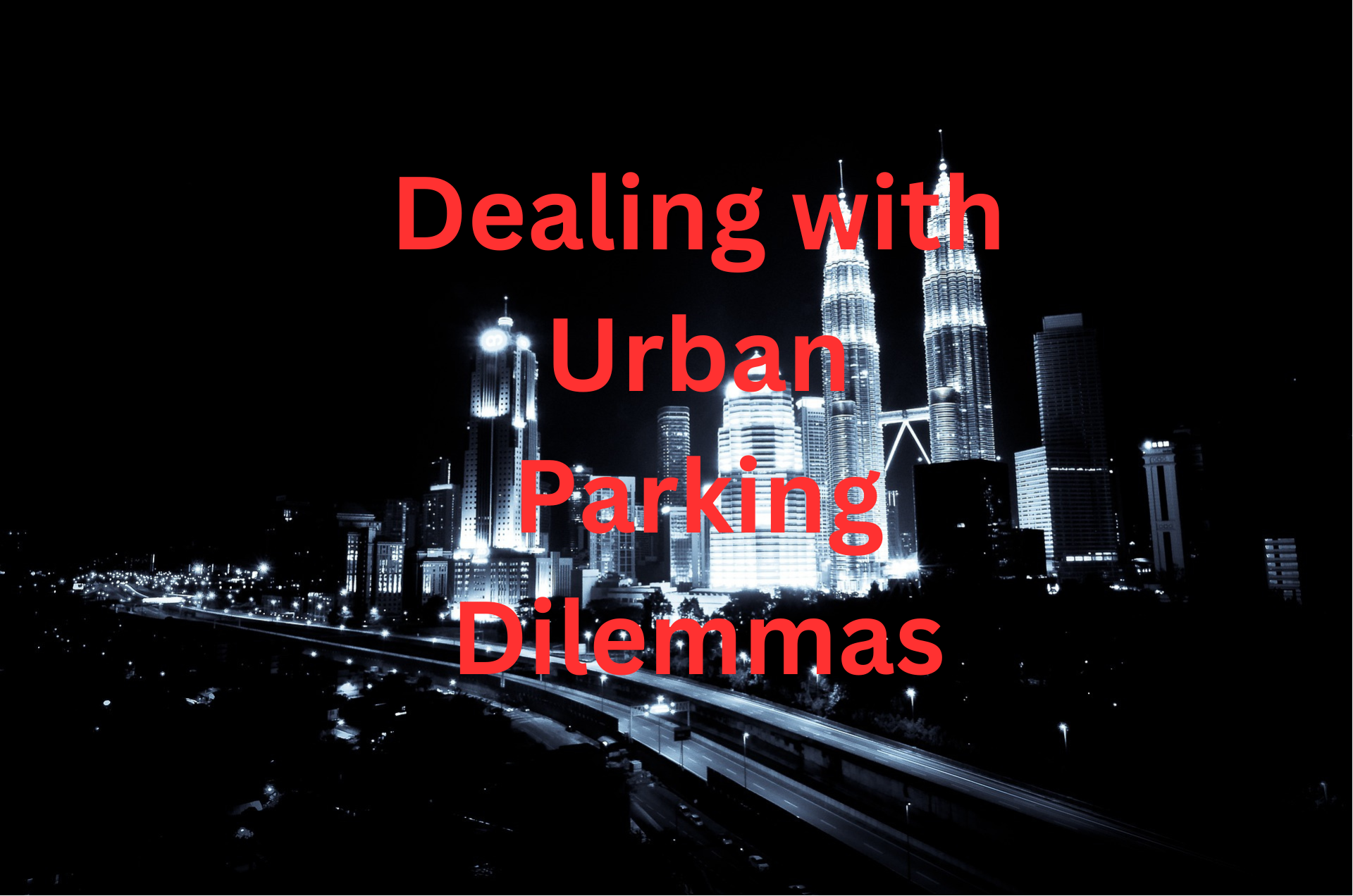 Dealing with Urban Parking Dilemmas