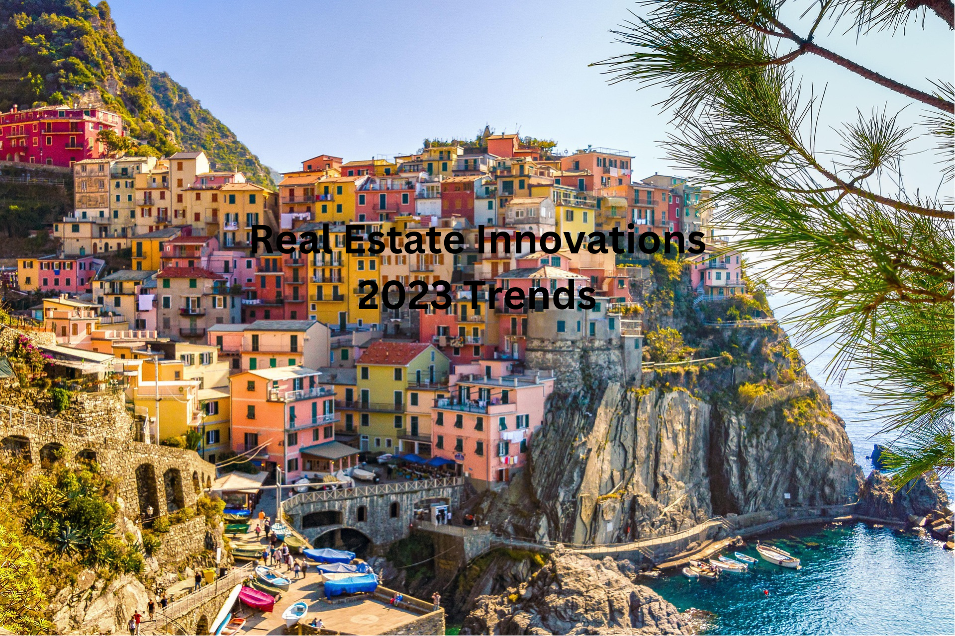 Real Estate Innovations 2023 Trends