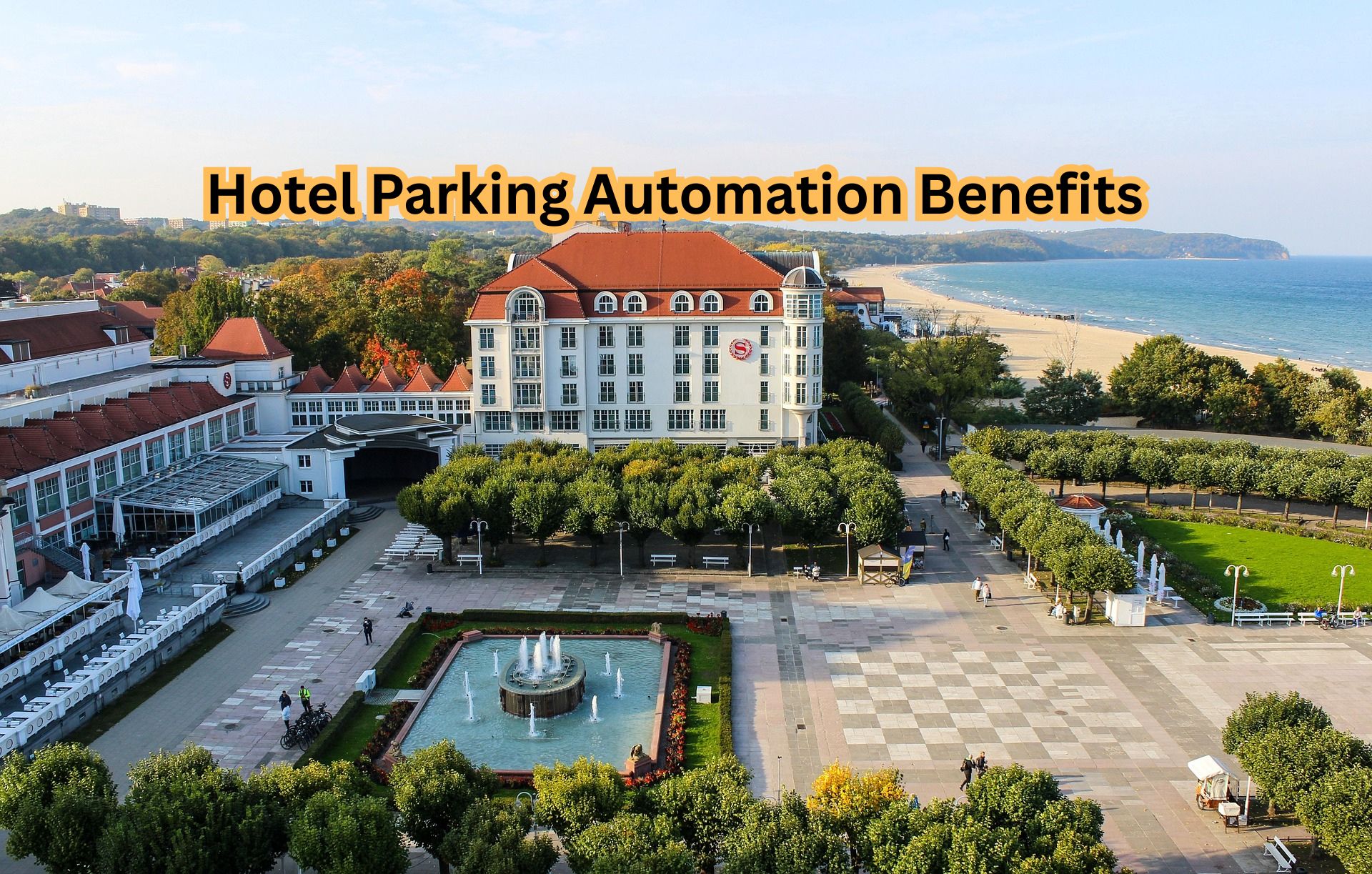 Hotel Parking Automation Benefits - Minneapolis Parking